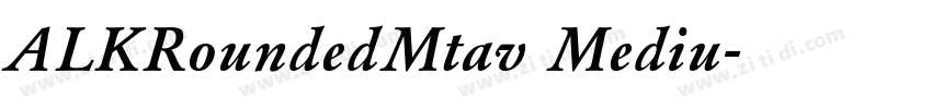 ALKRoundedMtav Mediu字体转换 ALKRoundedMtav Mediu字体转换
